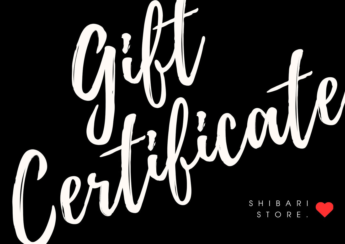 Shibari Store Gift Certificate Gift Cards
